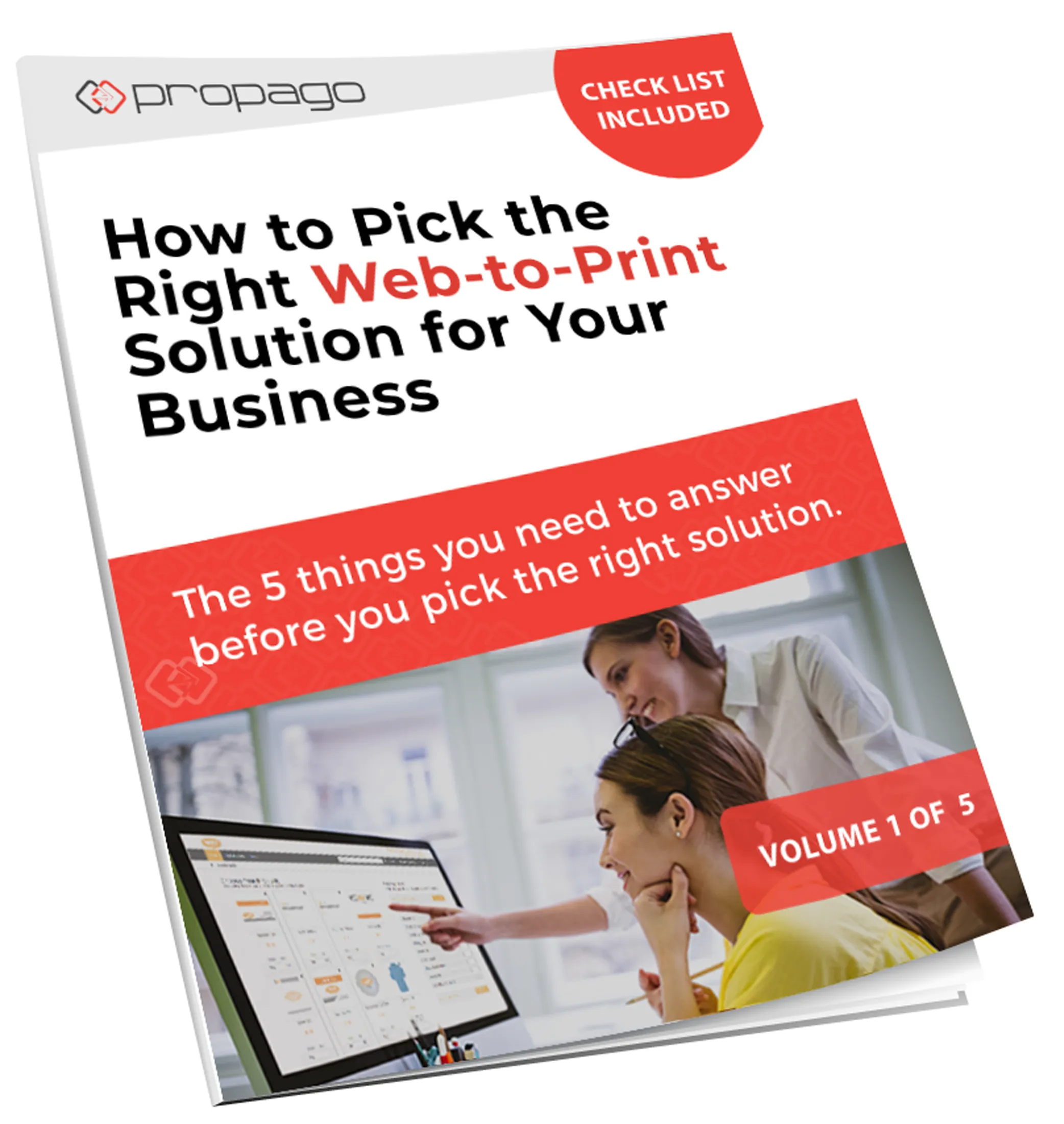 Propago web-to-print guide: How to pick the right solution for your business.