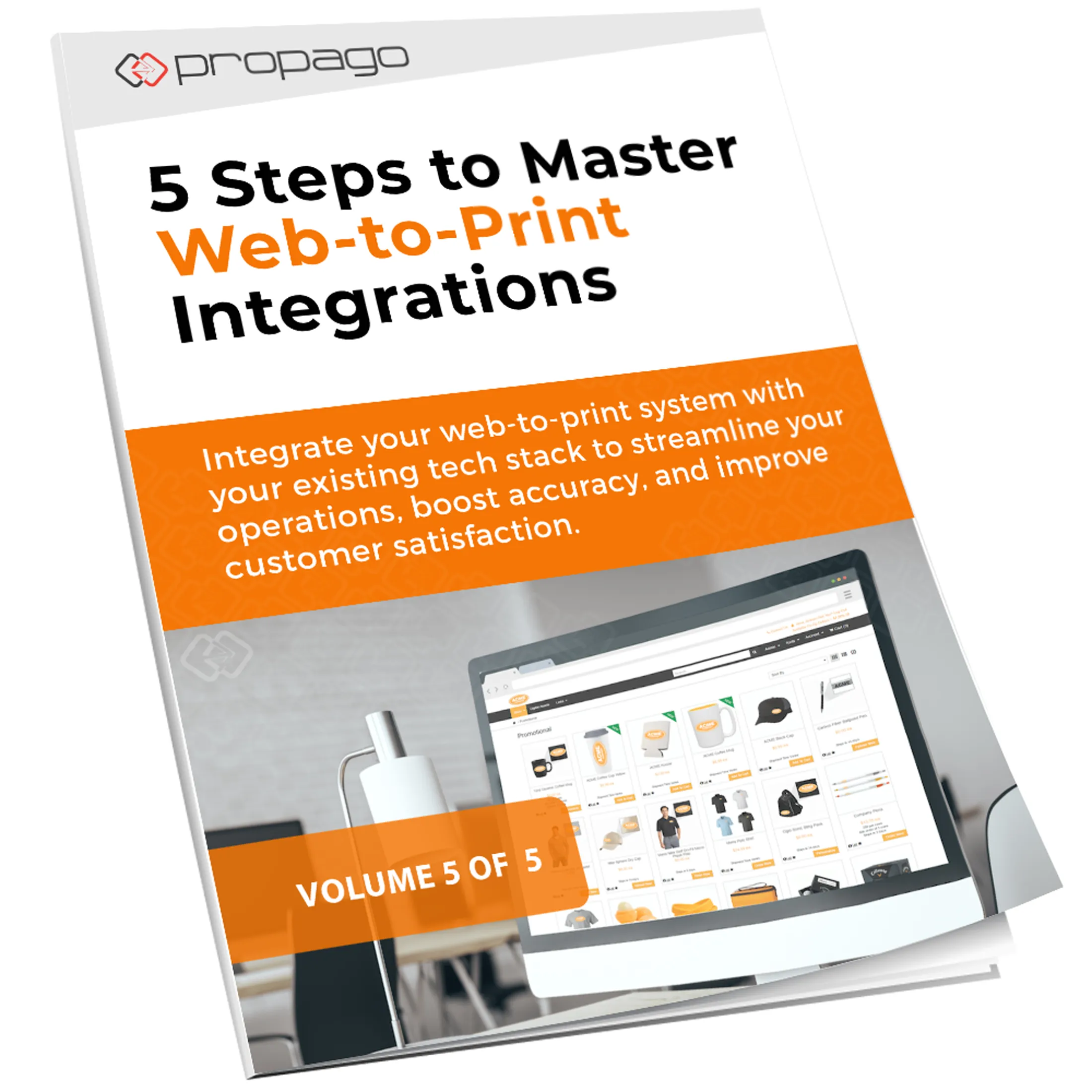 Propago guide: 5 steps to master web-to-print integrations and streamline operations.